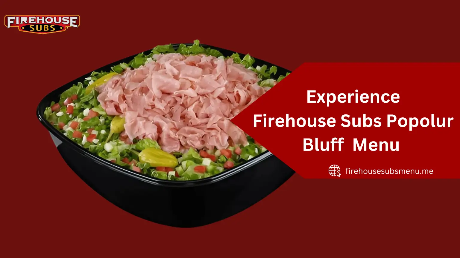 firehousesubs popolur bluff manu