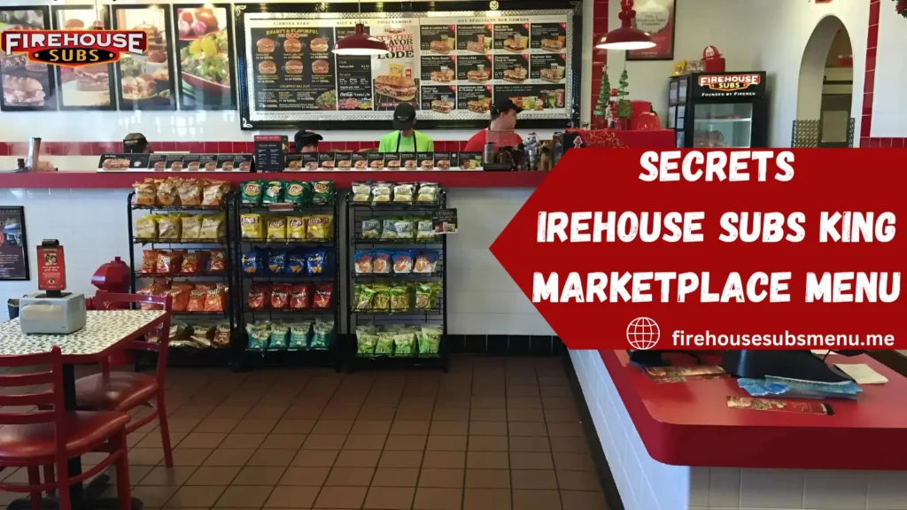 firehouse subs king marketplace Menu